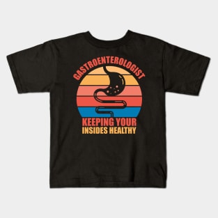 Retro Gastroenterologist Keeping Your Insides Healthy Kids T-Shirt